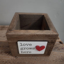 Load image into Gallery viewer, Rustic Love Grows Here Reclaimed Wood Planter / Box