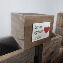 Load image into Gallery viewer, Rustic Love Grows Here Reclaimed Wood Planter / Box

